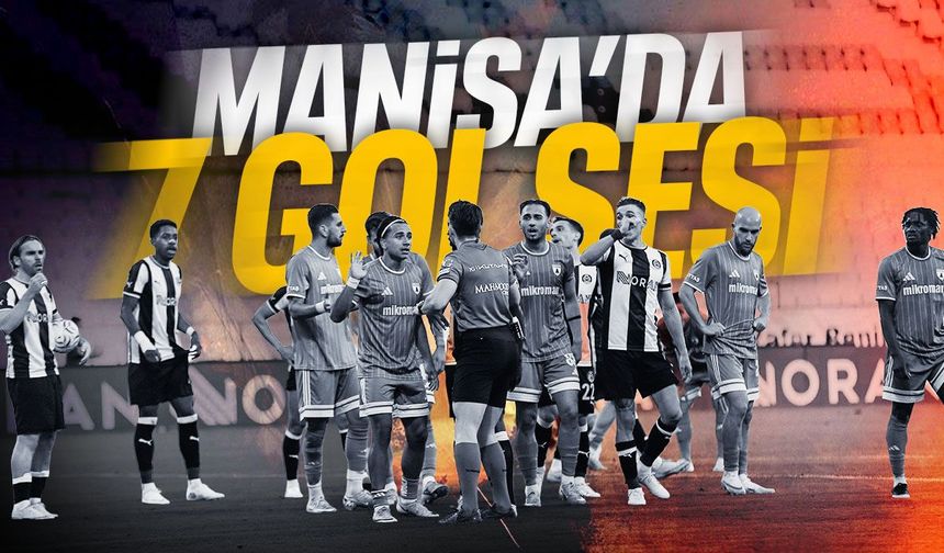 Manisa'da gol düellosu! Manisa FK evinde yenildi