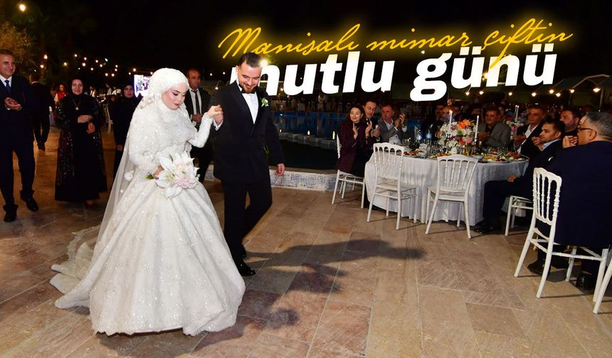 Manisa'da mimar çiftin mutlu günü
