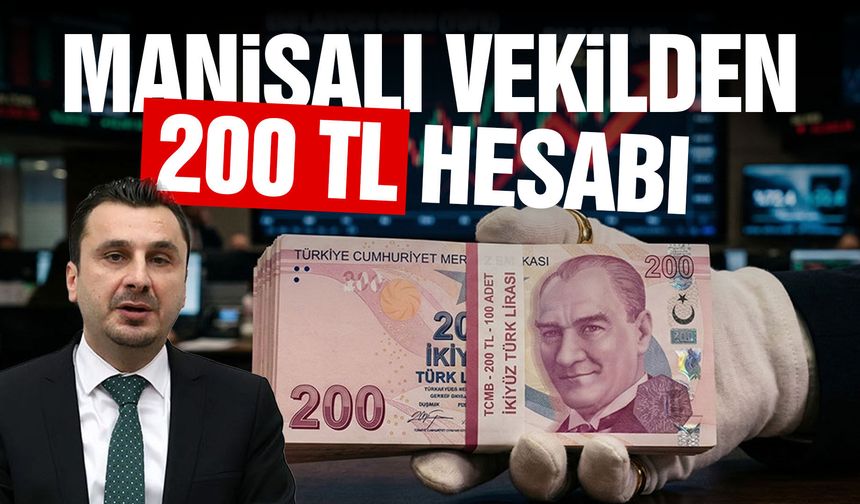 Manisalı vekilden "200 TL" hesabı