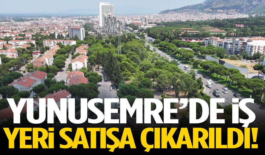 Yunusemre’de iş yeri satışa çıkarıldı!