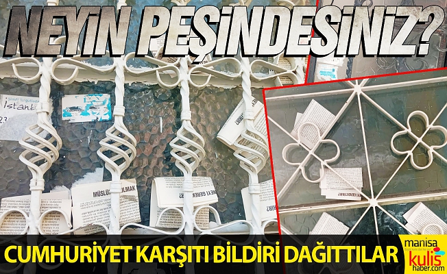 Manisa'da "Laiklik Ve Cumhuriyet Karşıtı" Bildiri Dağıtan şahıs ...