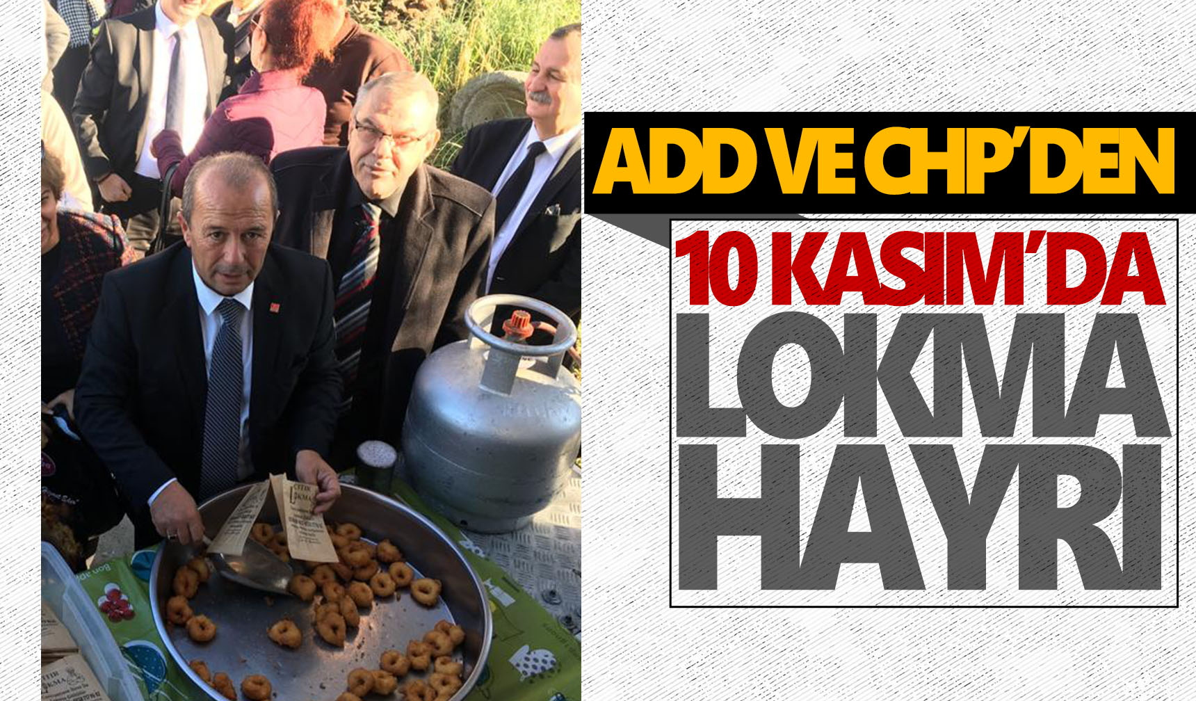 ADD Ve CHP’den Atatürk Için Lokma Hayrı - Manisa Kulis Haber, Manisa ...