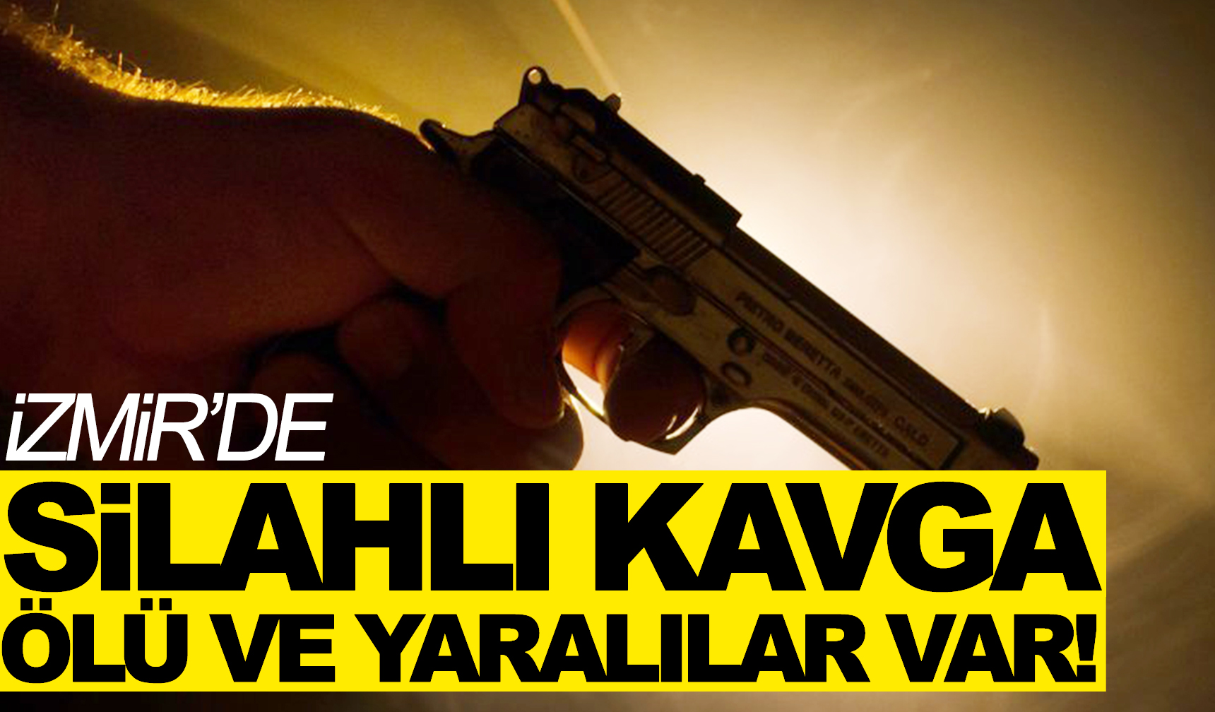 İki Grup Arasında Silahlı Kavga: Ölü Ve Yaralılar Var - Manisa Kulis ...