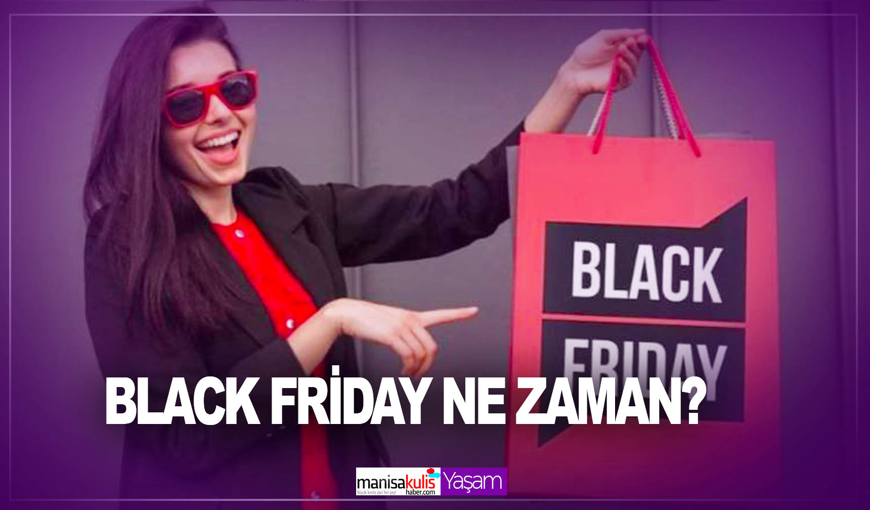 Black Friday ne zaman? 2023 Black Friday ne zaman? Black Friday hangi