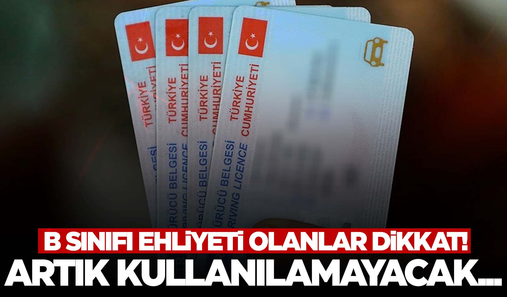 B Sınıfı Ehliyeti Olanlar Dikkat! - Manisa Kulis Haber | Son Dakika ...