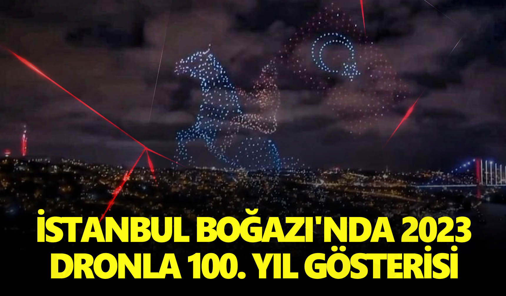 Cumhuriyet'in 100. Yıl Dönümü İstanbul Boğazı'nda Kutlandı