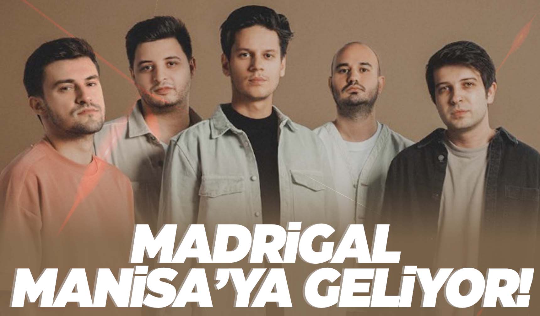 Madrigal Manisa’ya geliyor!