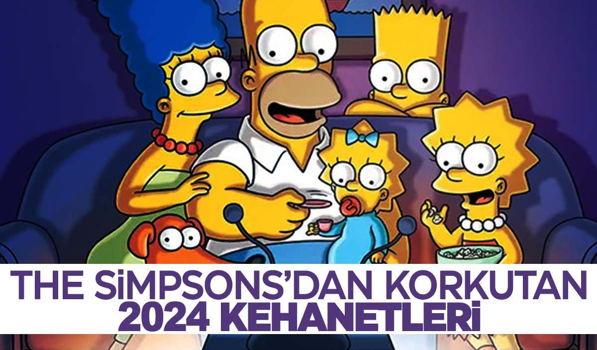 The Simpsons’ın 2024 kehanetleri uykularınızı kaçıracak!