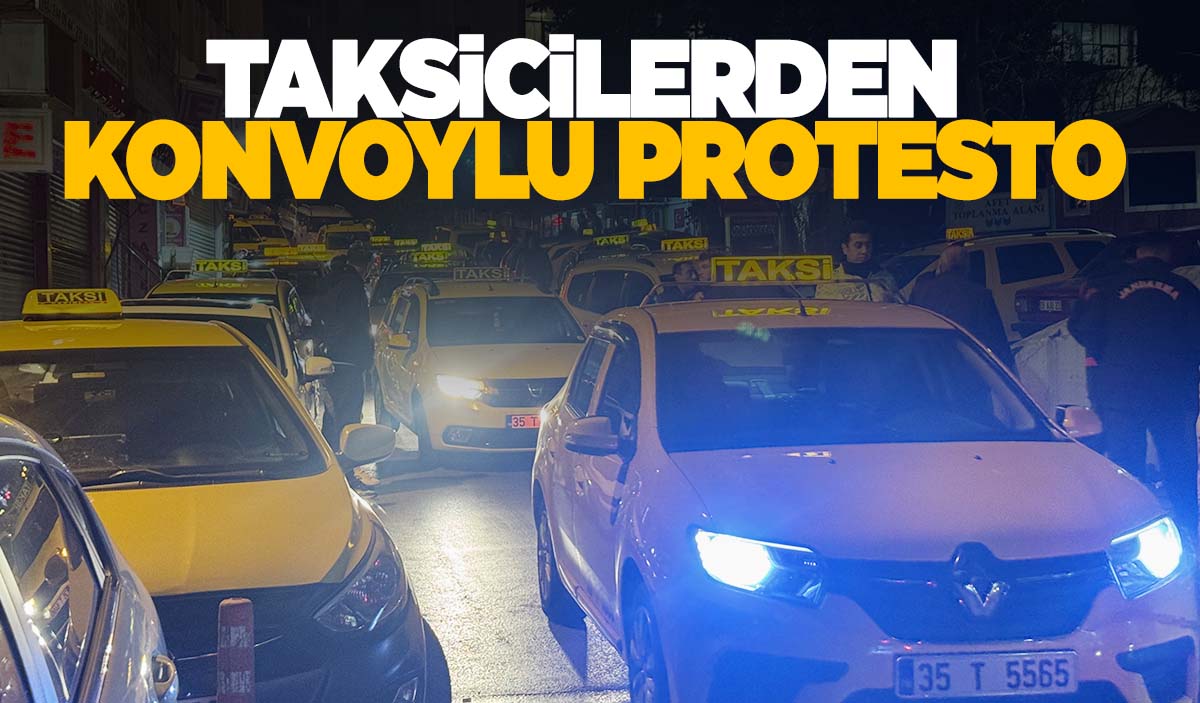 İzmir dün gece uyumadı… Taksicilerden konvoylu protesto!