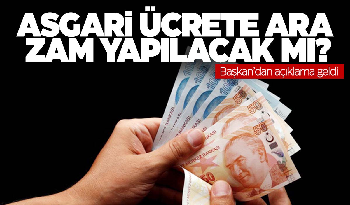 Asgari ücrete Ara Zam Var Mı? Milyonların Beklediği Açıklama Başkan’dan ...