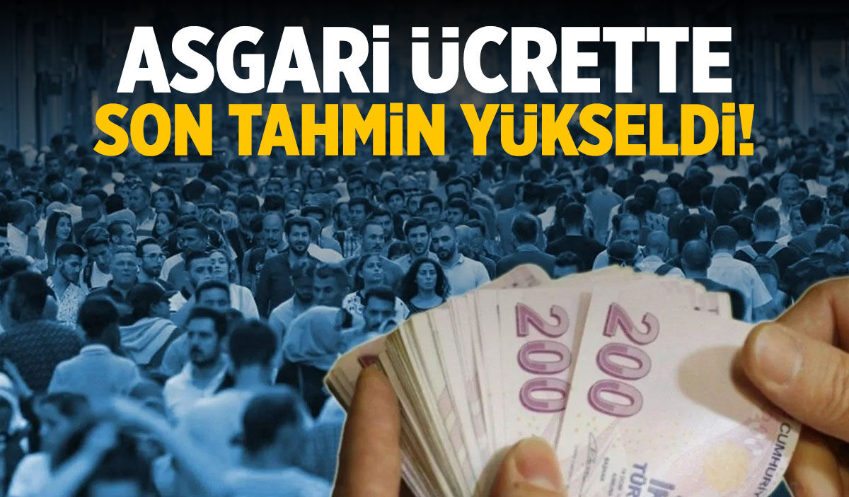 Asgari ücrette son tahmin yükseldi! İşveren karşılar...