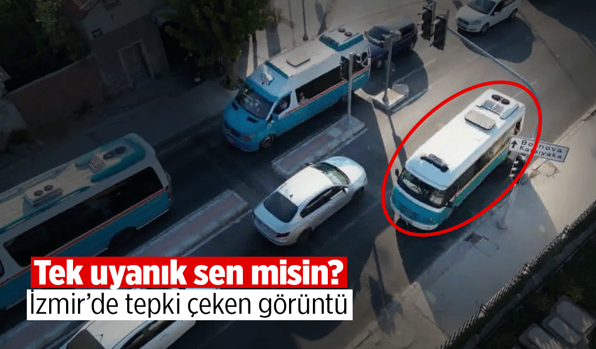 Uyanık dolmuşçunun ters şeride girdiği anlar