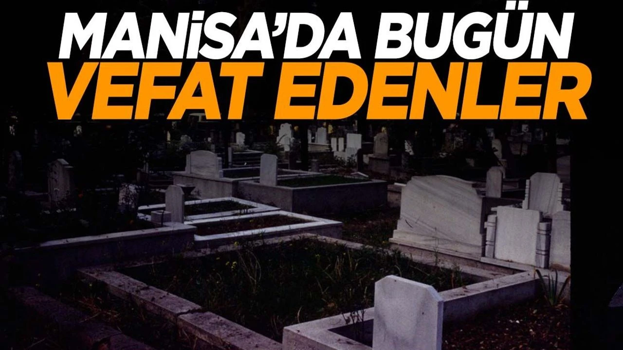 Manisa’da 1 Eylül’de 23 kişi hayatını kaybetti