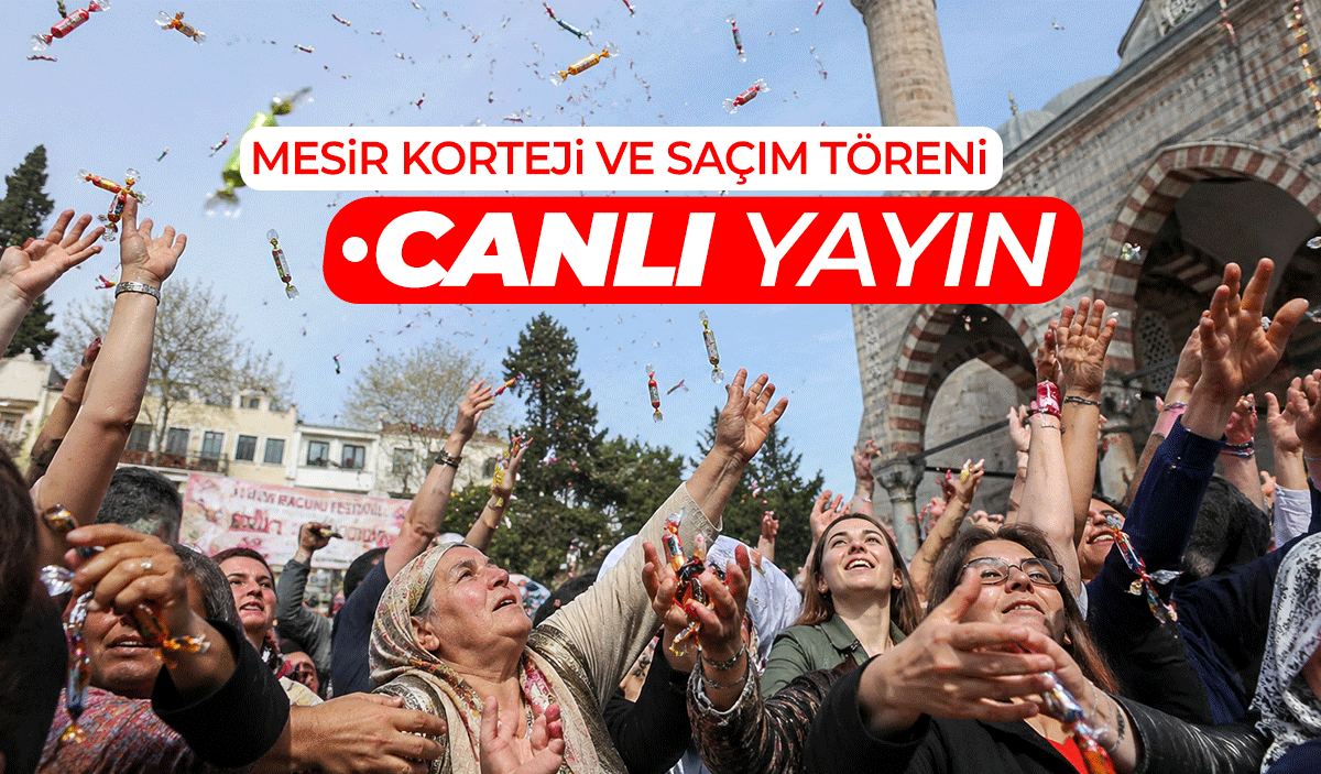 Manisa’da 486 yıllık gelenek canlı yayında: Mesir Korteji ve Saçım Töreni