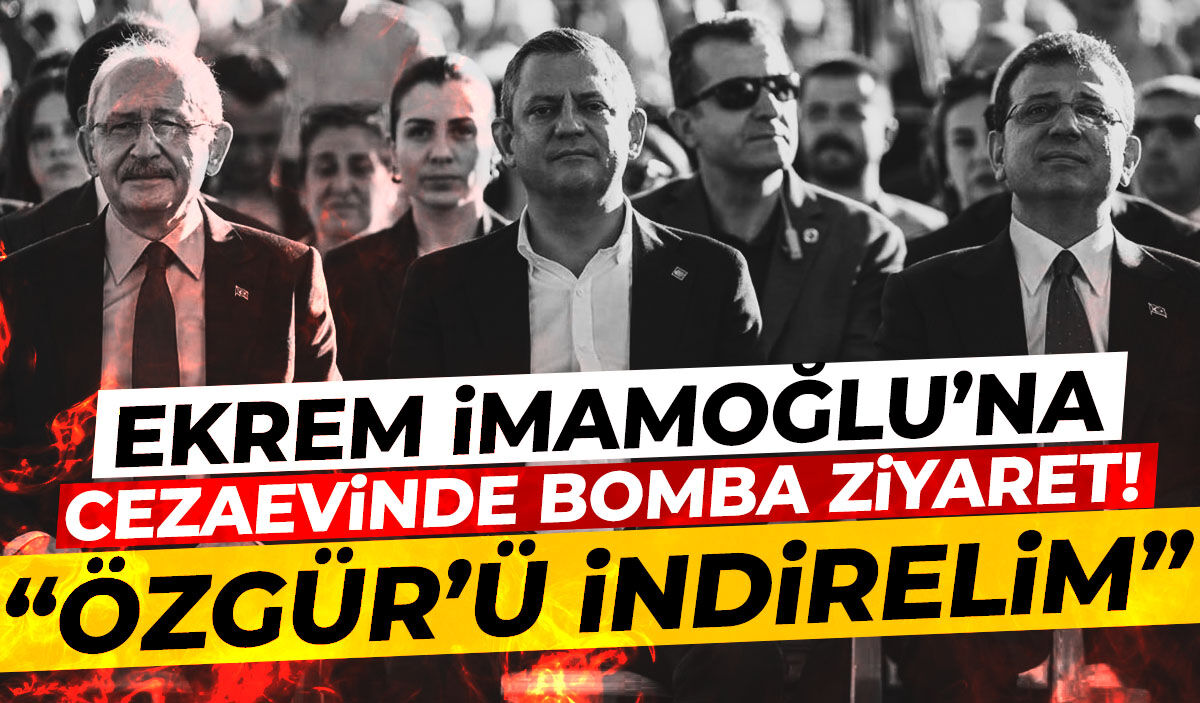 Ekrem İmamoğlu'na cezaevinde bomba  ziyaret: "Özgür'ü indirelim"