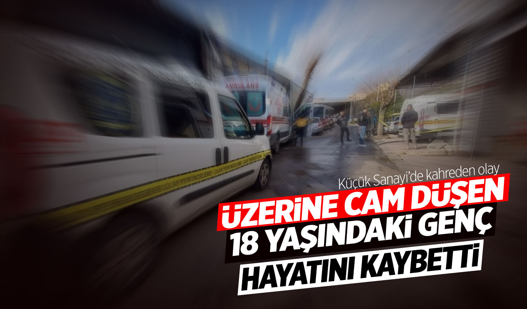 Manisa'da 18 yaşındaki gencin acı ölümü
