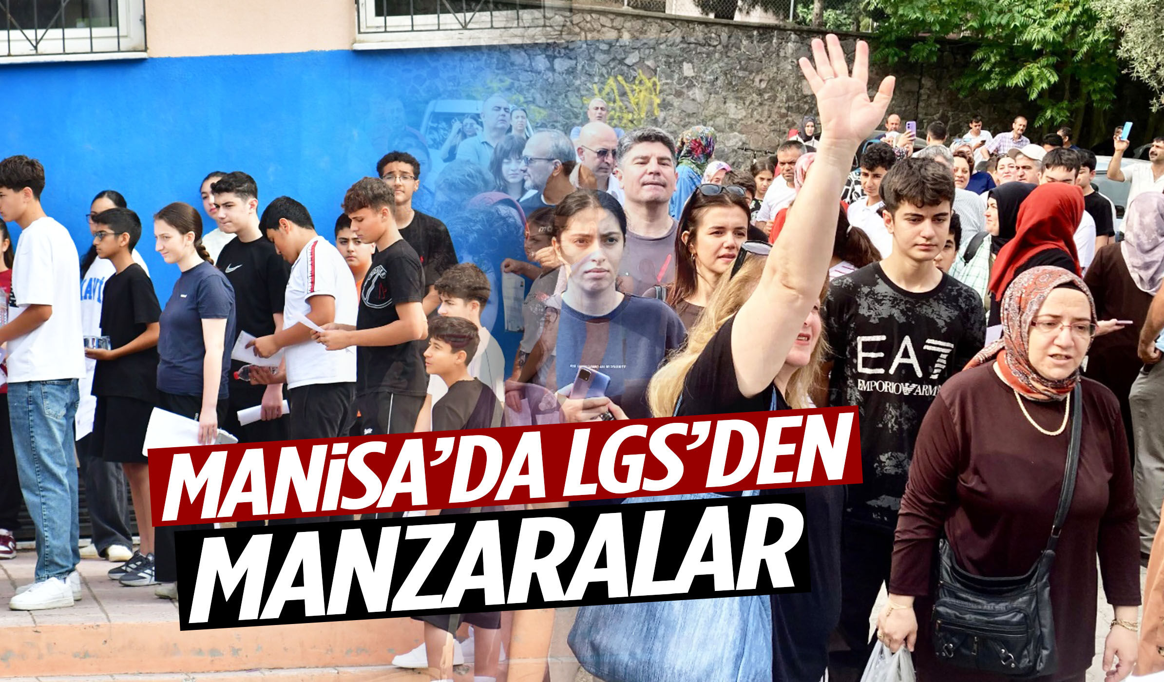 Manisa’da LGS’den manzaralar!