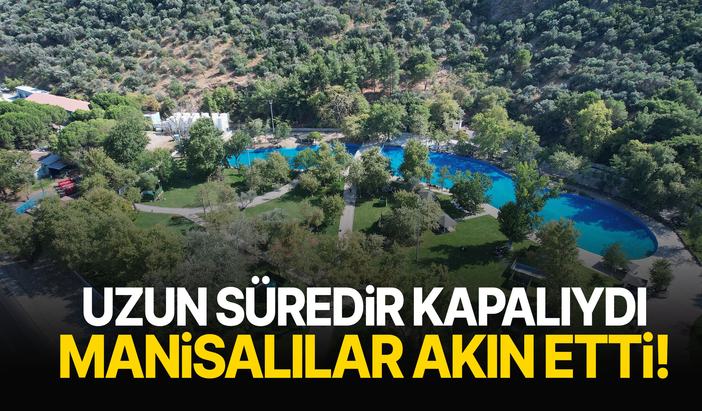Uzun süredir kapalıydı… Manisalılar akın etti!