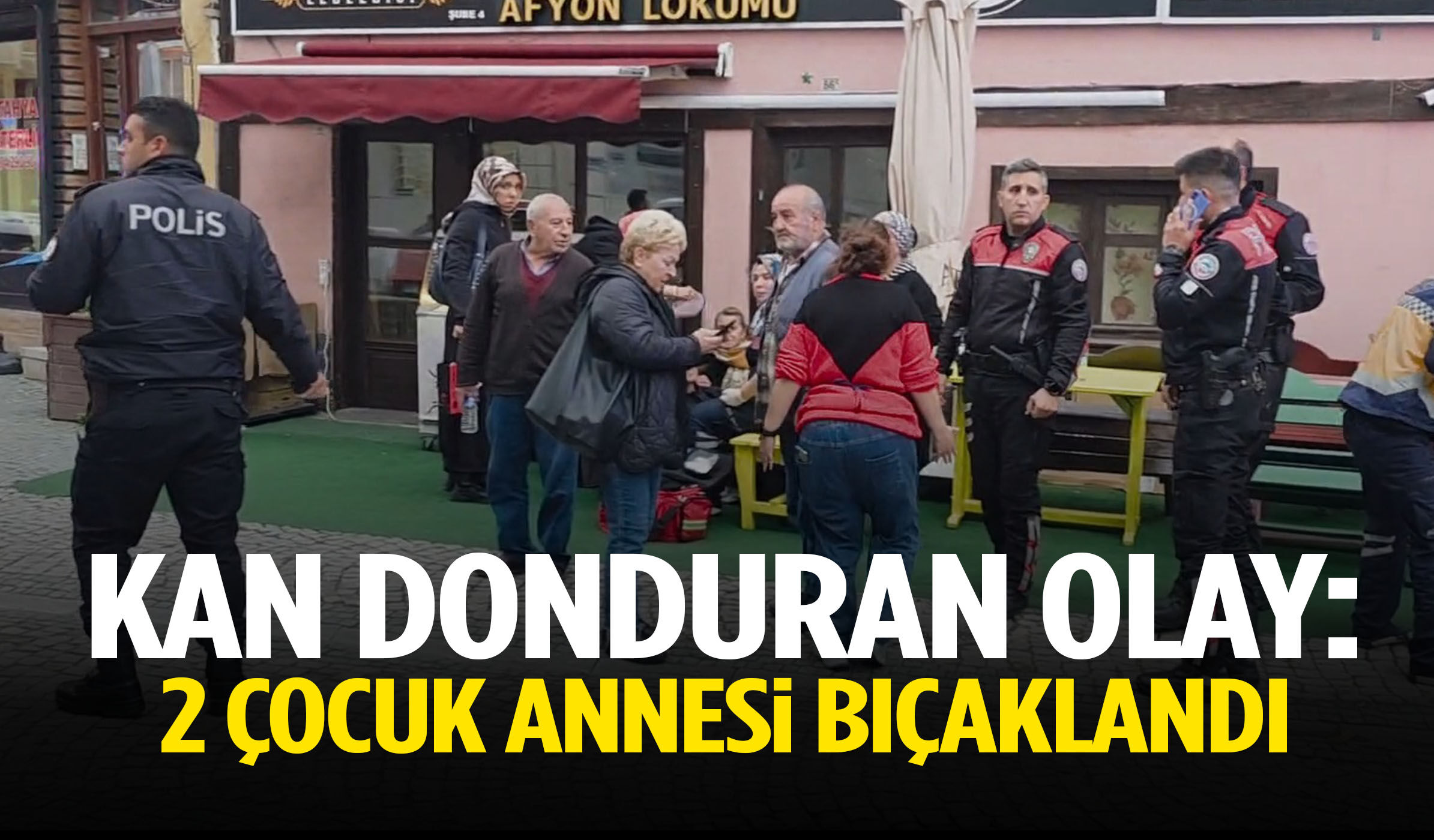 2 çocuk annesi bıçaklandı!