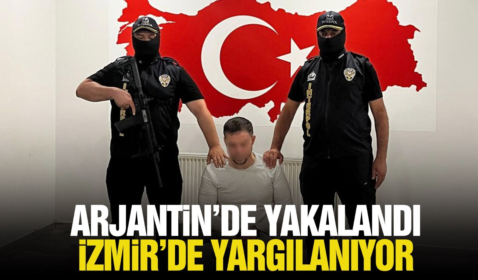 Arjantin'de yakalanmıştı... İzmir'de yargılanıyor