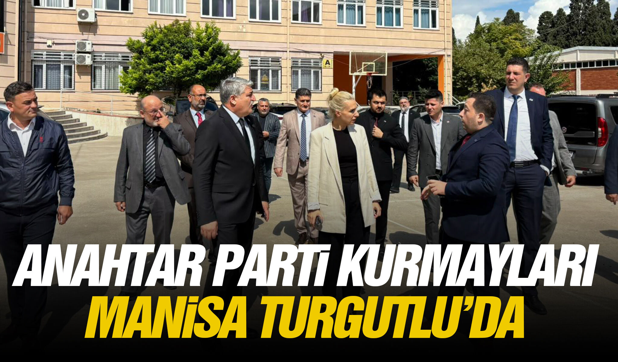 Anahtar Parti kurmayları Manisa Turgutlu’da