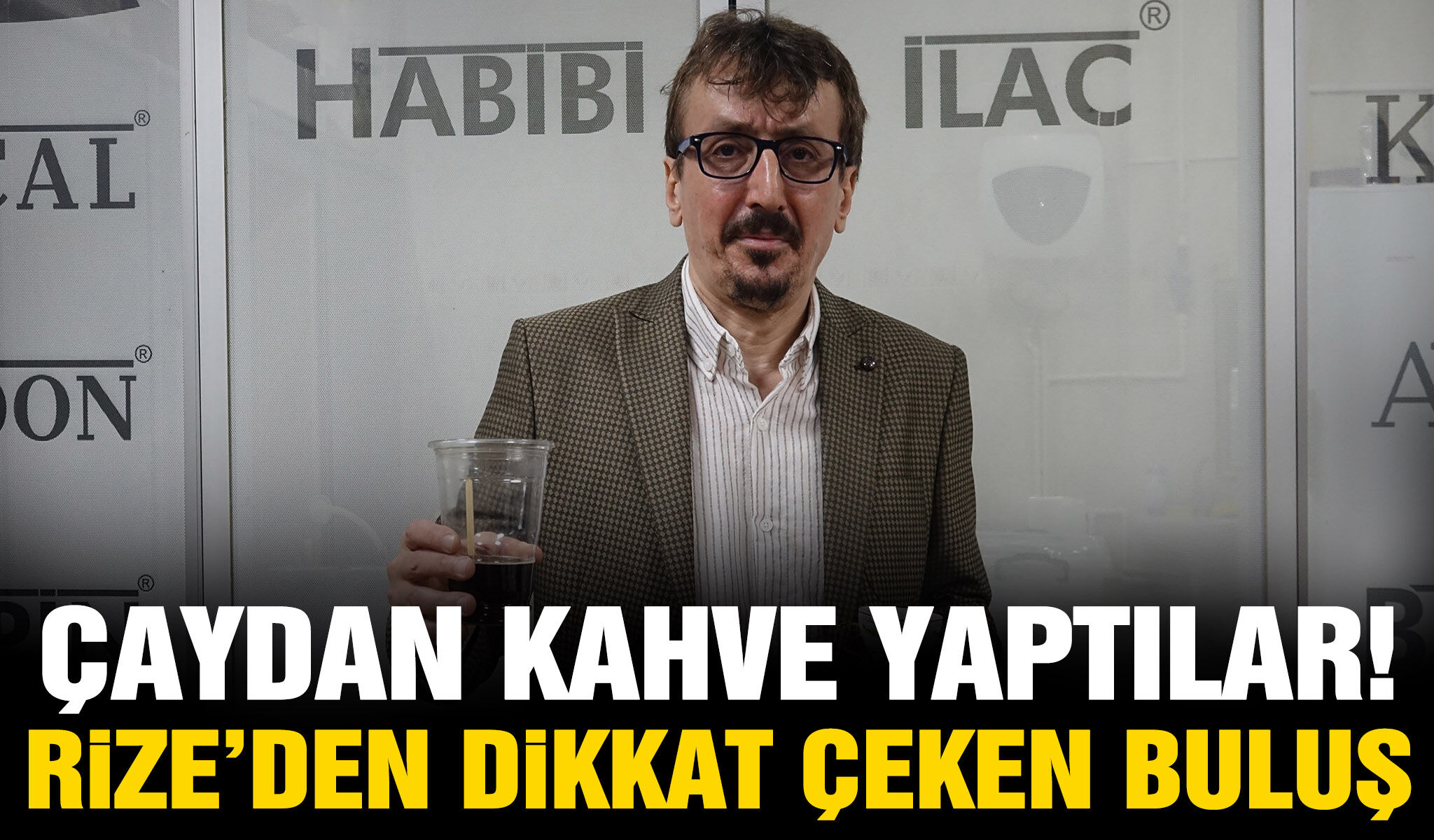 Çaydan kahve yaptılar! Rize'de dikkat çeken buluş