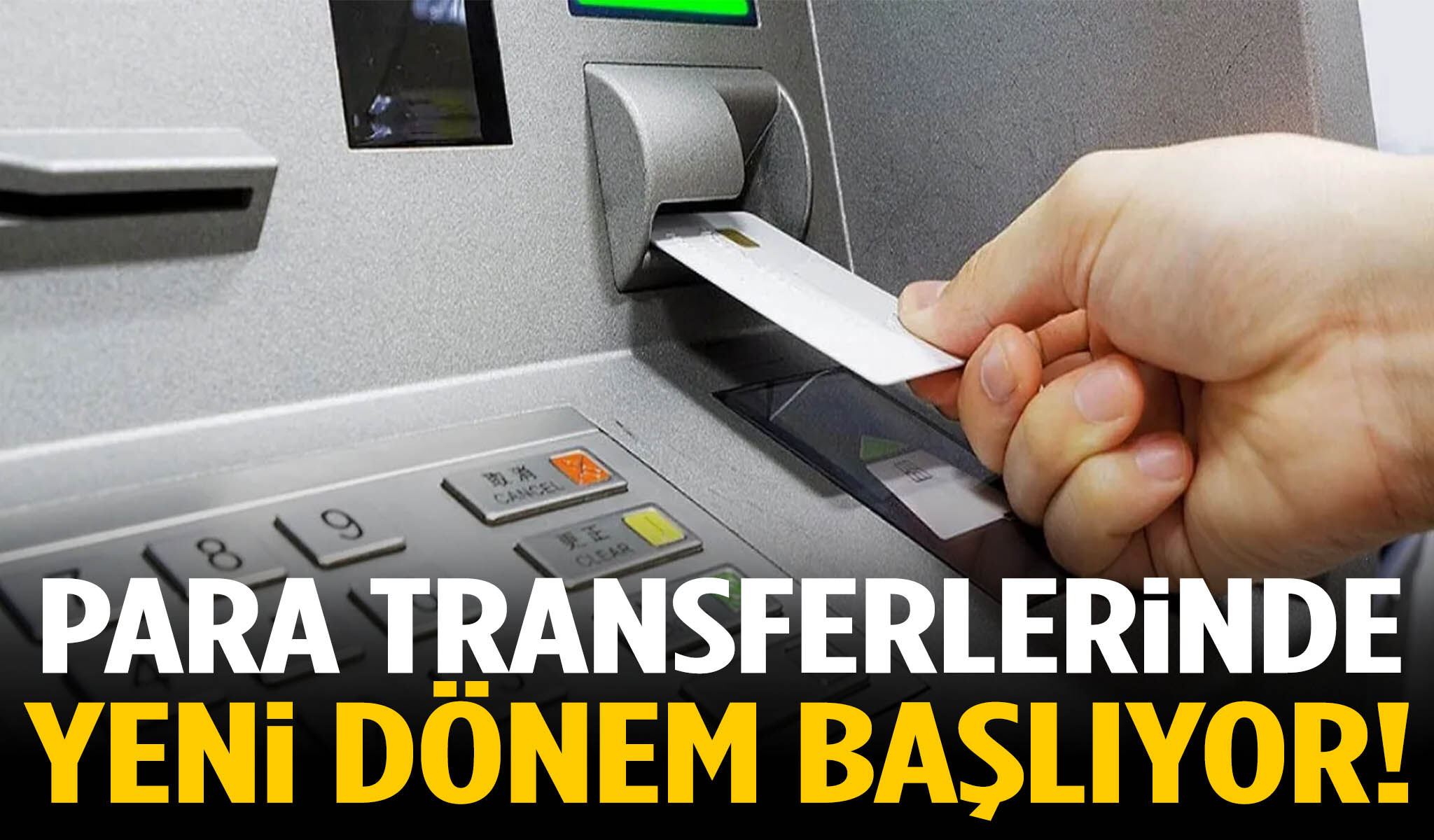 Para transferlerinde yeni dönem başlıyor!