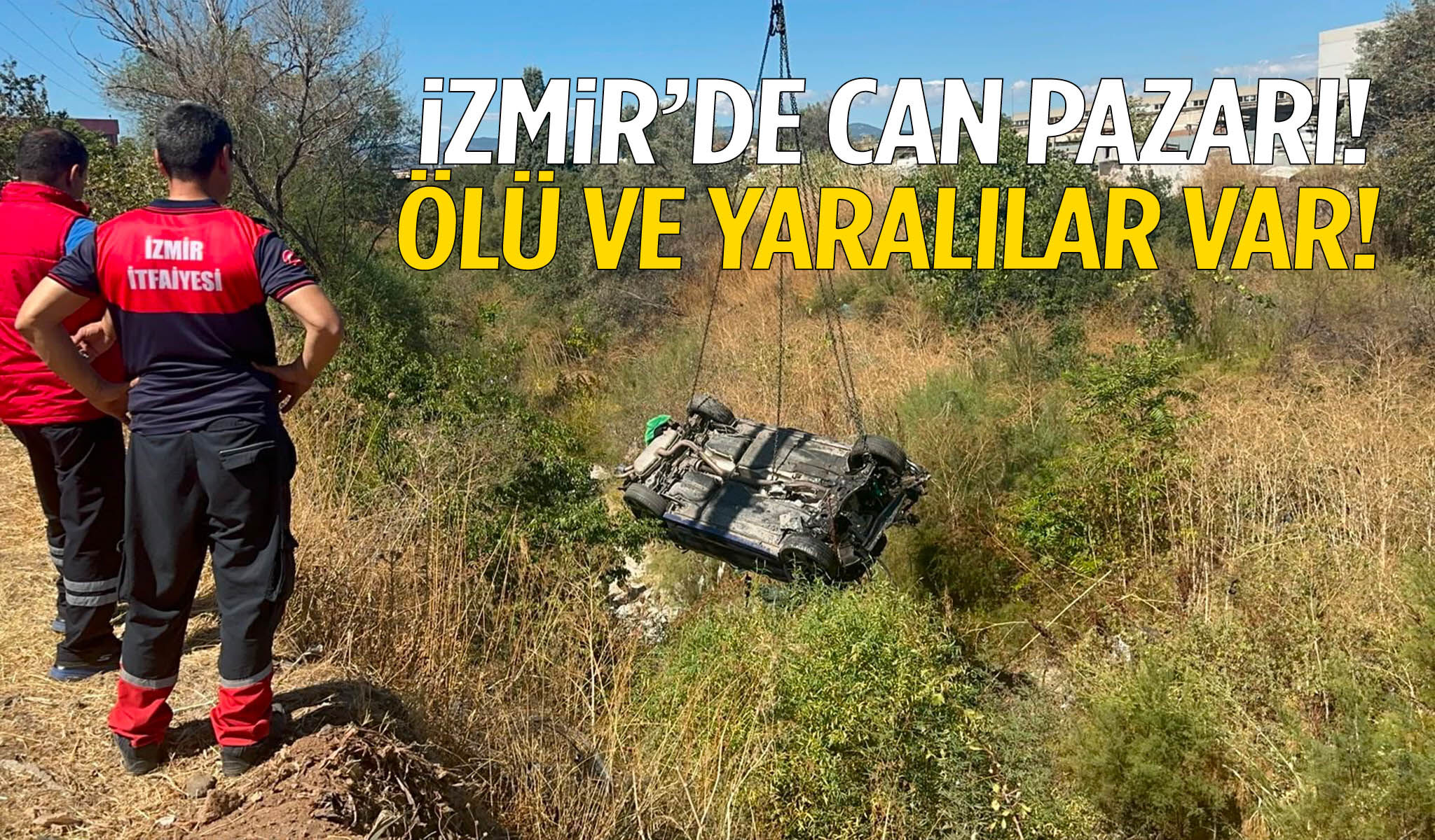 İzmir’de feci kaza! Otomobil akarsu havzasına uçtu
