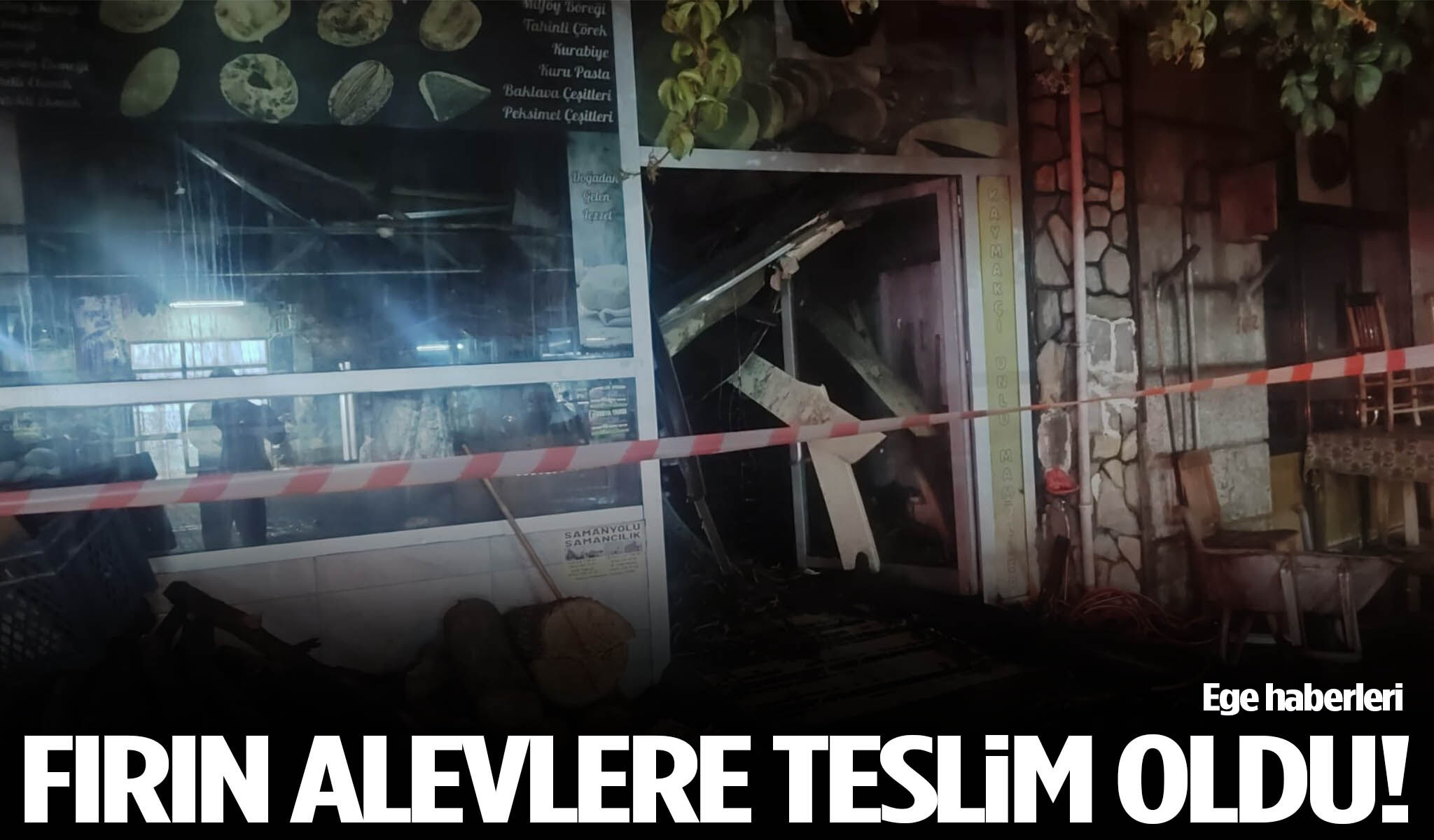 Fırın alevlere teslim oldu!