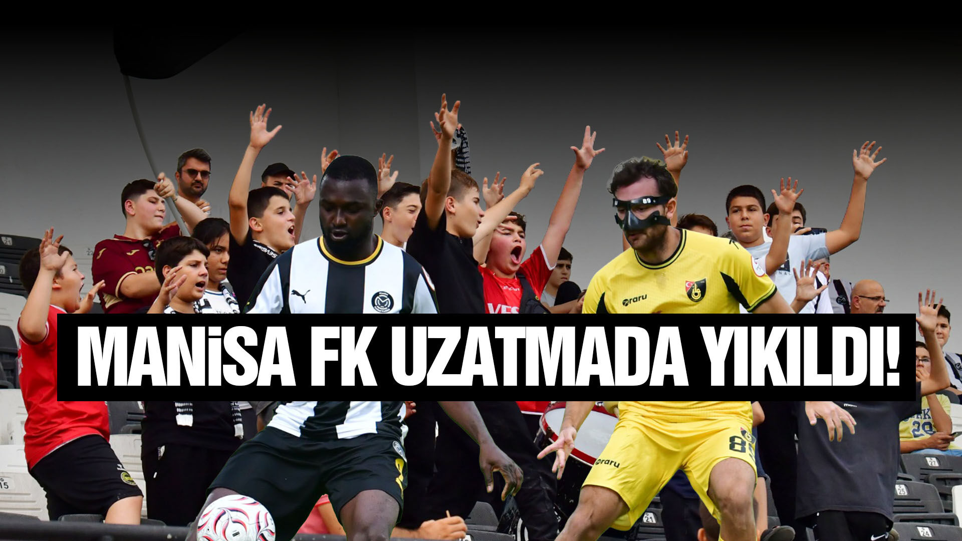 Manisa FK uzatmada yıkıldı!
