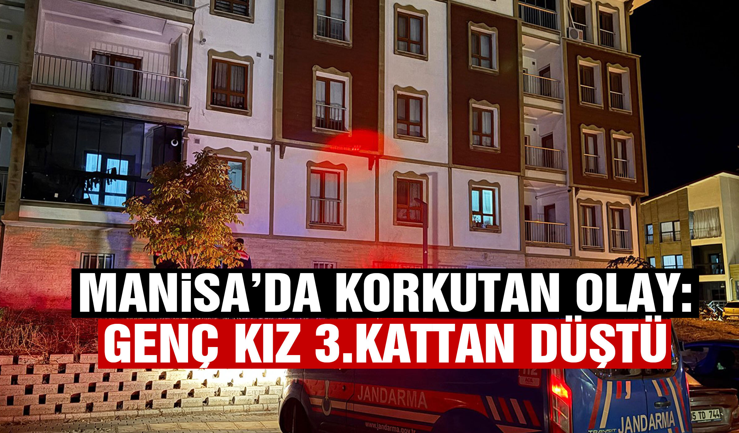 Manisa’da korkutan olay! Genç kız 3.kattan düştü