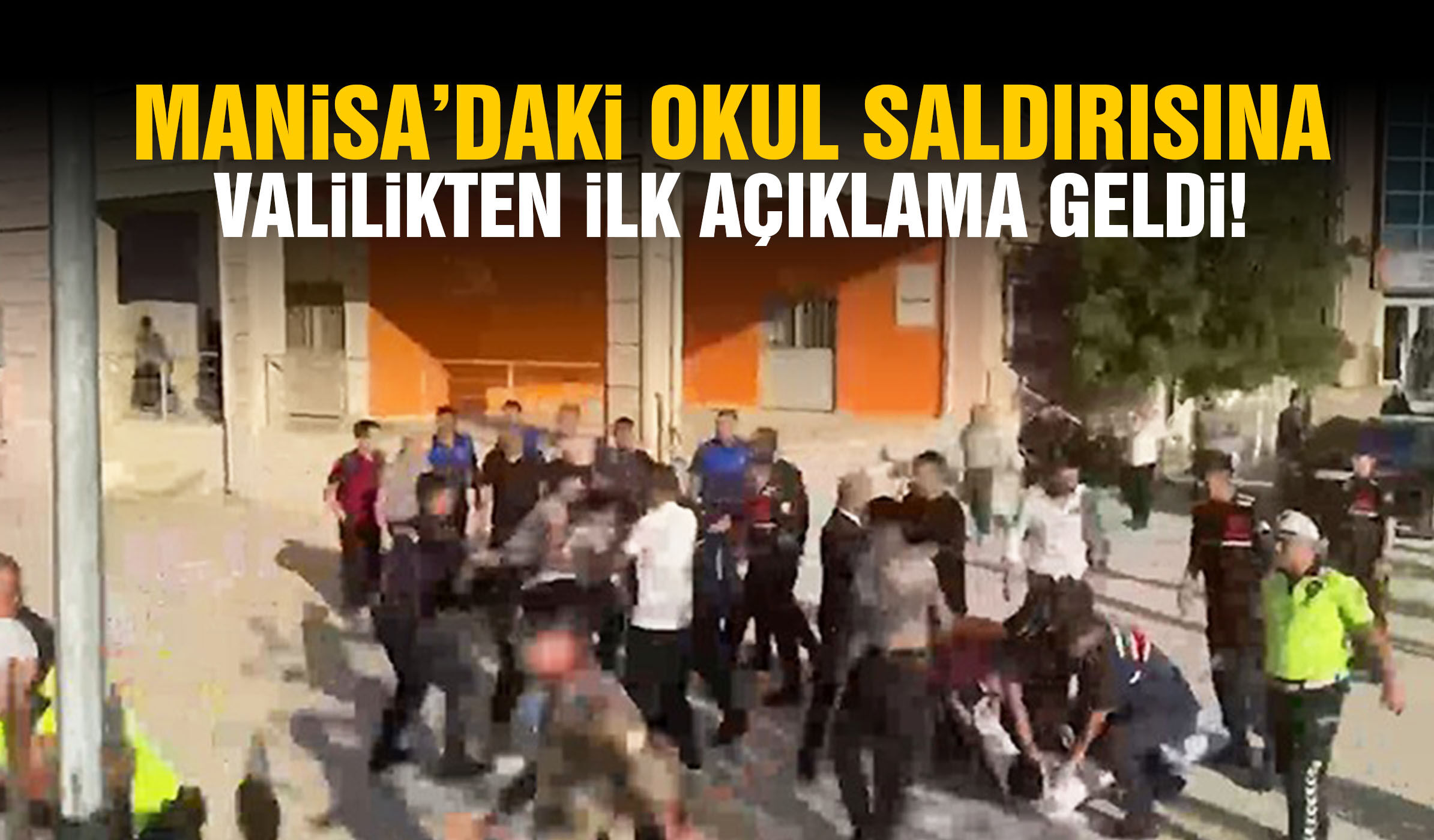 Manisa’daki okul saldırısına valilikten ilk açıklama geldi!