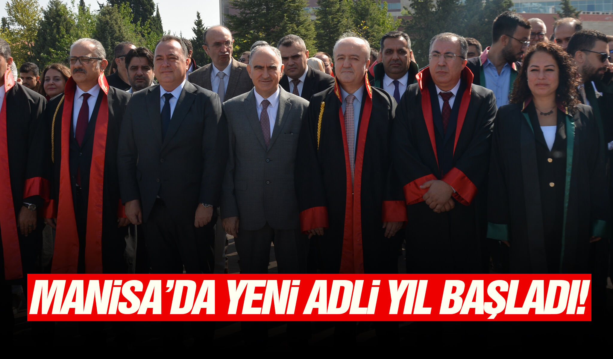 Manisa’da yeni adli yıl başladı!