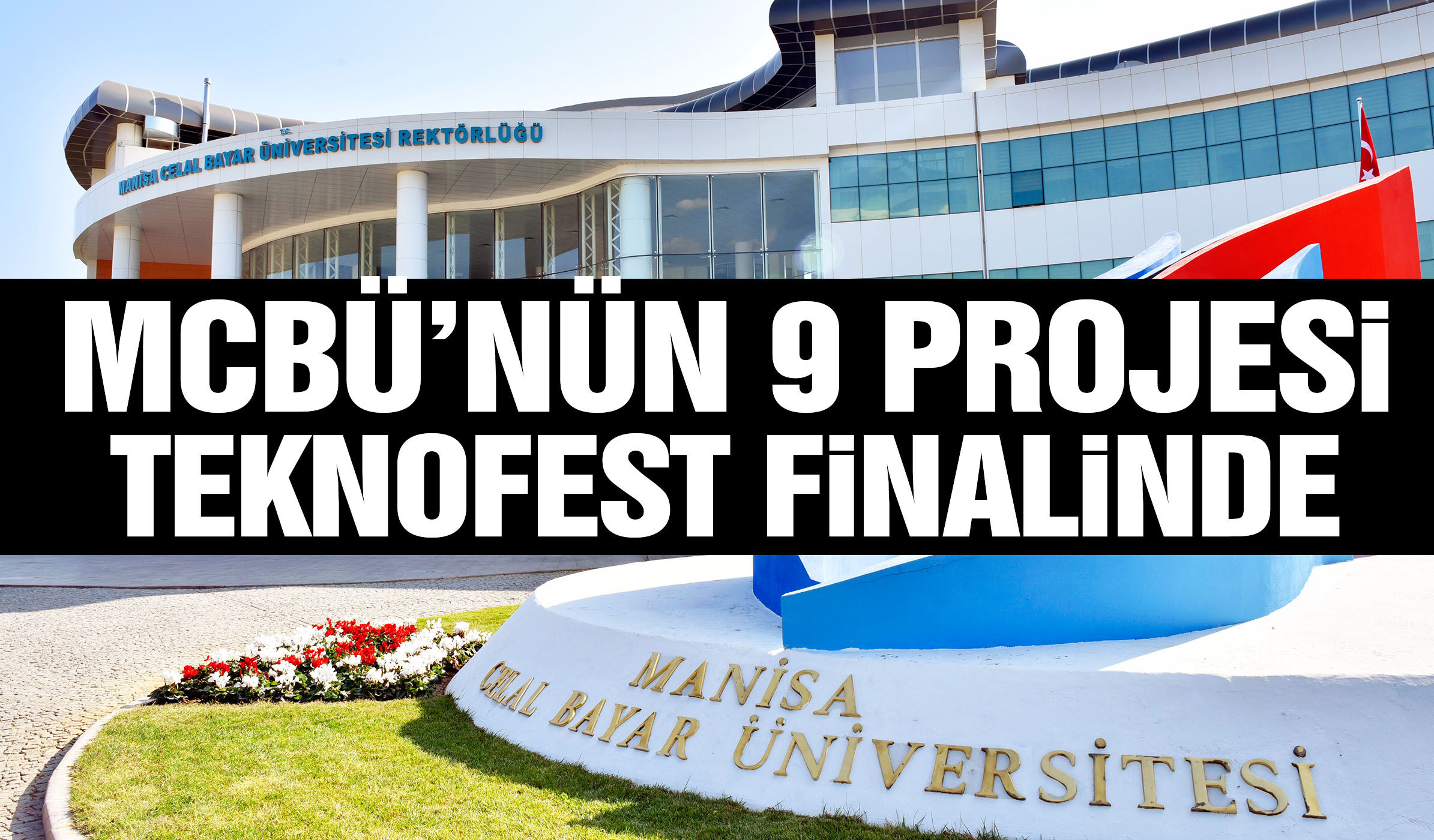 MCBÜ’nün 9 projesi TEKNOFEST finalinde!