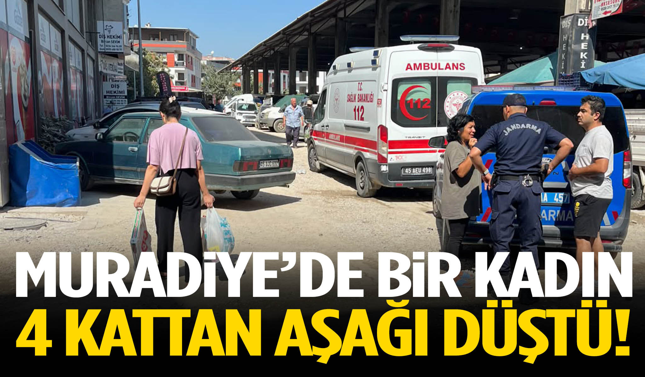 Muradiye’de bir kadın 4 kattan aşağı düştü!
