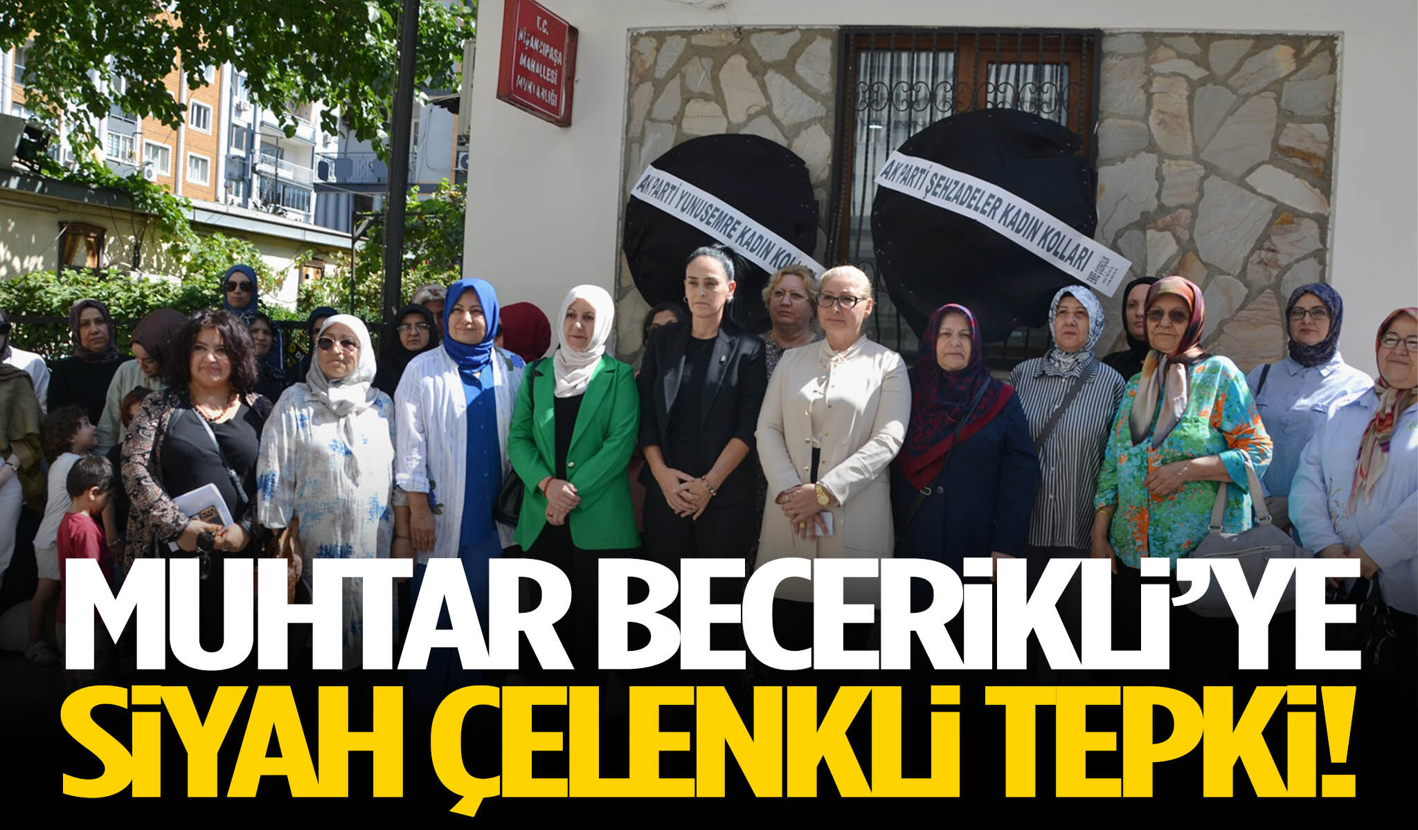 Muhtar Becerikli’ye siyah çelenkli tepki!