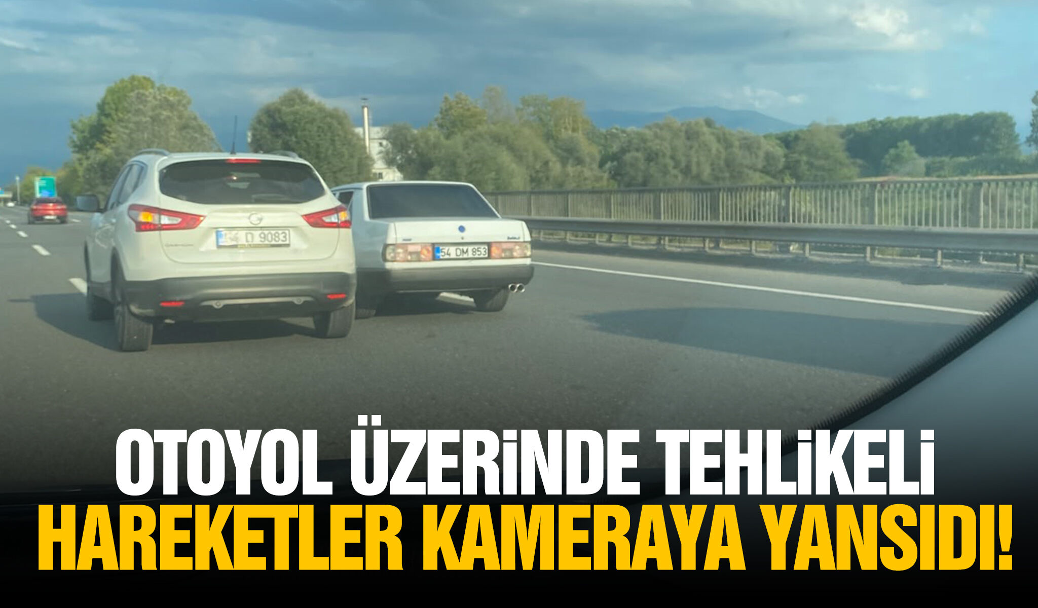 Otoyol üzerinde tehlikeli hareketler kameraya yansıdı!