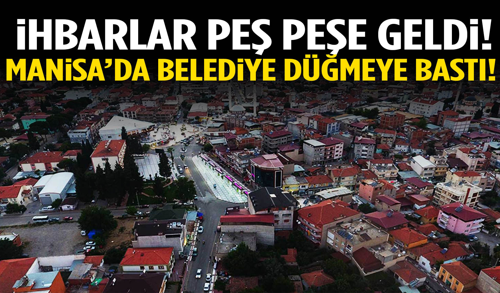 İhbarlar peş peşe geldi! Manisa’da belediye düğmeye bastı!