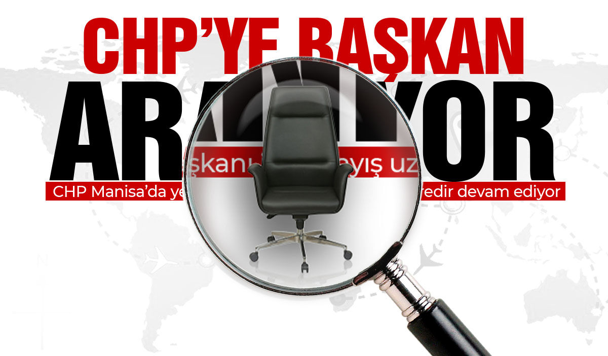 CHP’ye başkan bulunamadı!