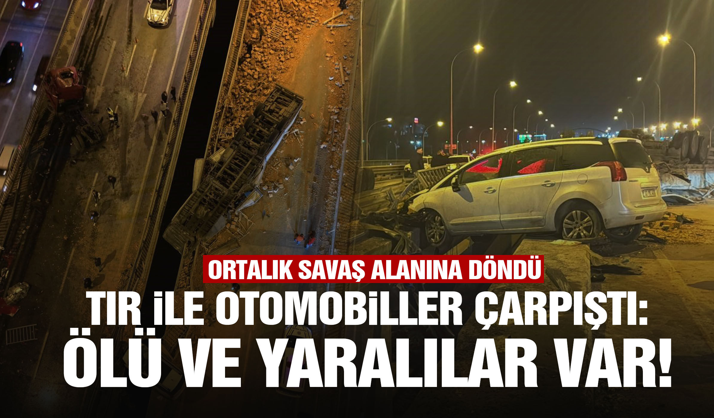 Tır ile otomobiller çarpıştı: Ölü ve yaralılar var!