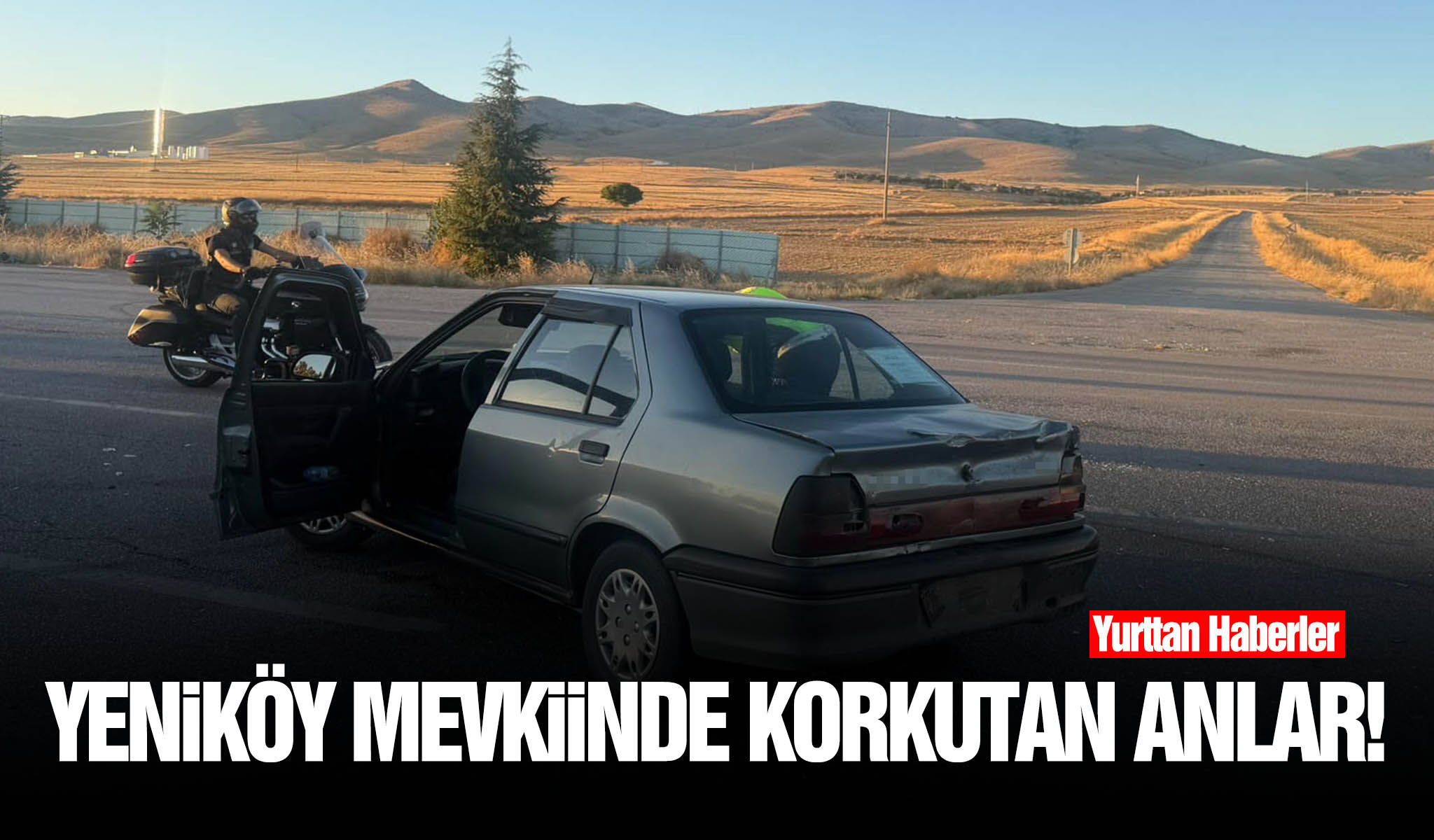 Yeniköy mevkiinde korkutan anlar!
