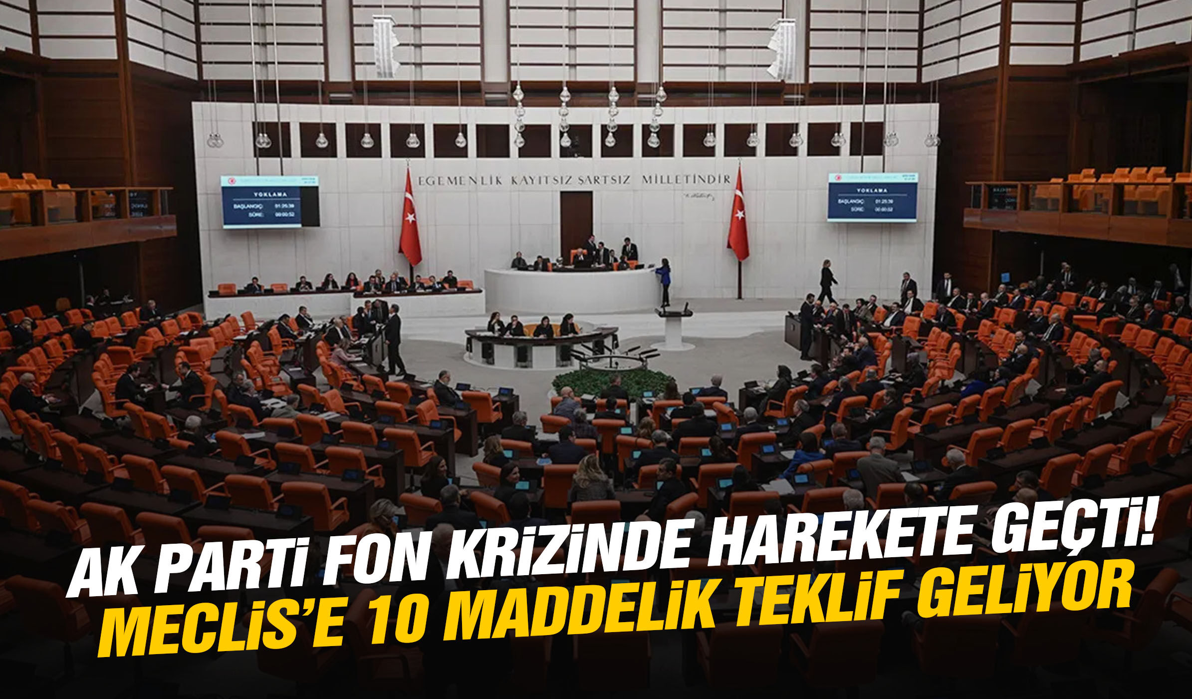 AK Parti fon krizinde düğmeye bastı! Meclis’e 10 maddelik teklif geliyor