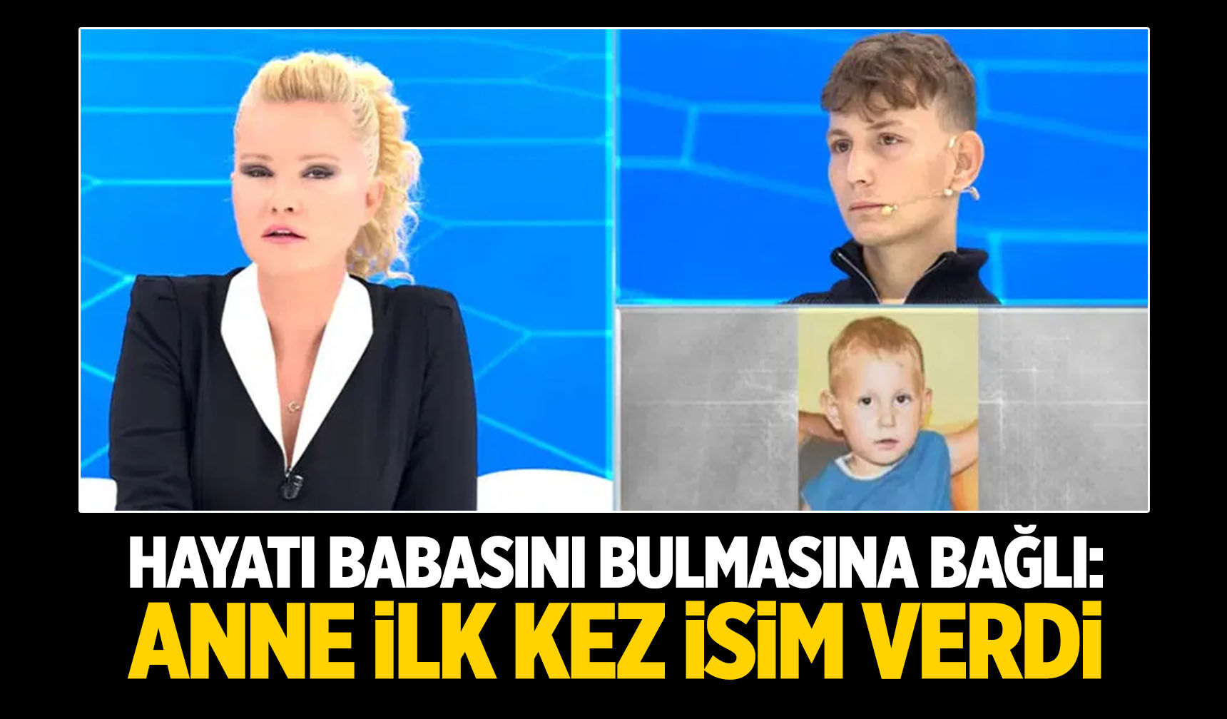Hayatı babasını bulmasına bağlı: Anne ilk kez isim verdi