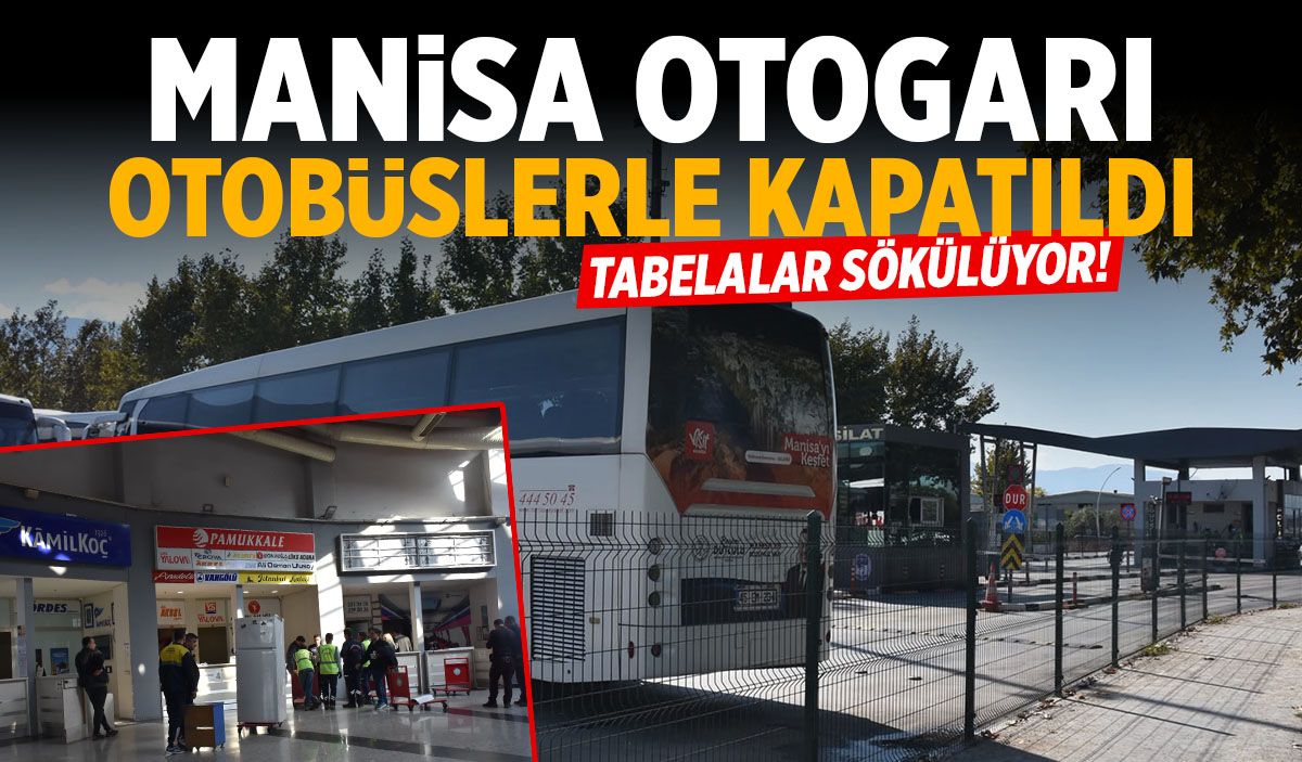 Manisa Otogarı karıştı! Girişler otobüslerle kapatıldı