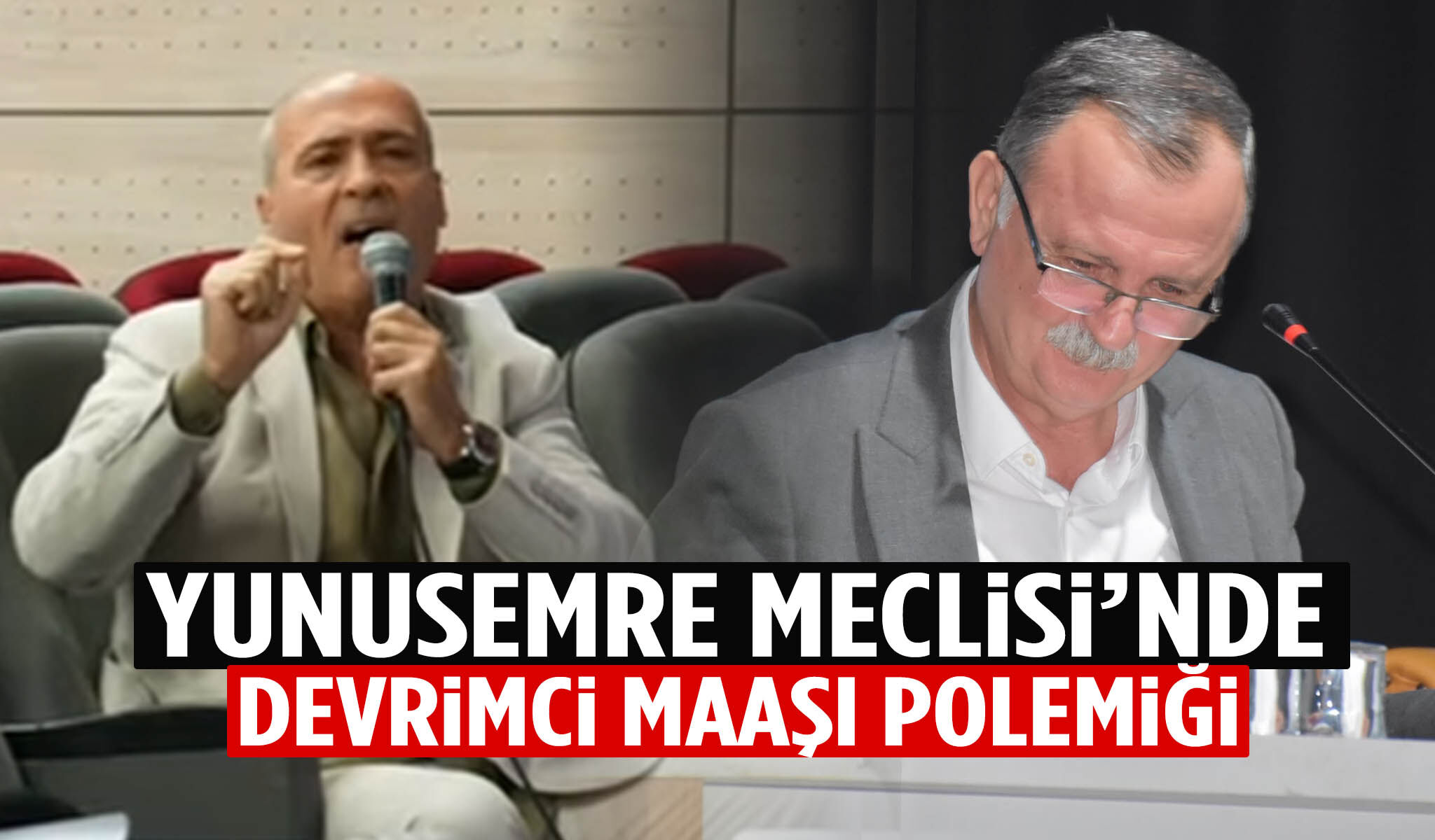 Yunusemre Meclisi’nde 'devrimci maaşı' polemiği!